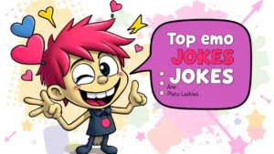 Read more about the article 299+ Top Emo Jokes That’ll Make You Laugh Through Your Darkest Moments
