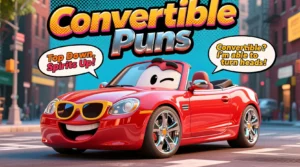 Read more about the article 1075+ Convertible Puns That Are Over the Top 🚙😂